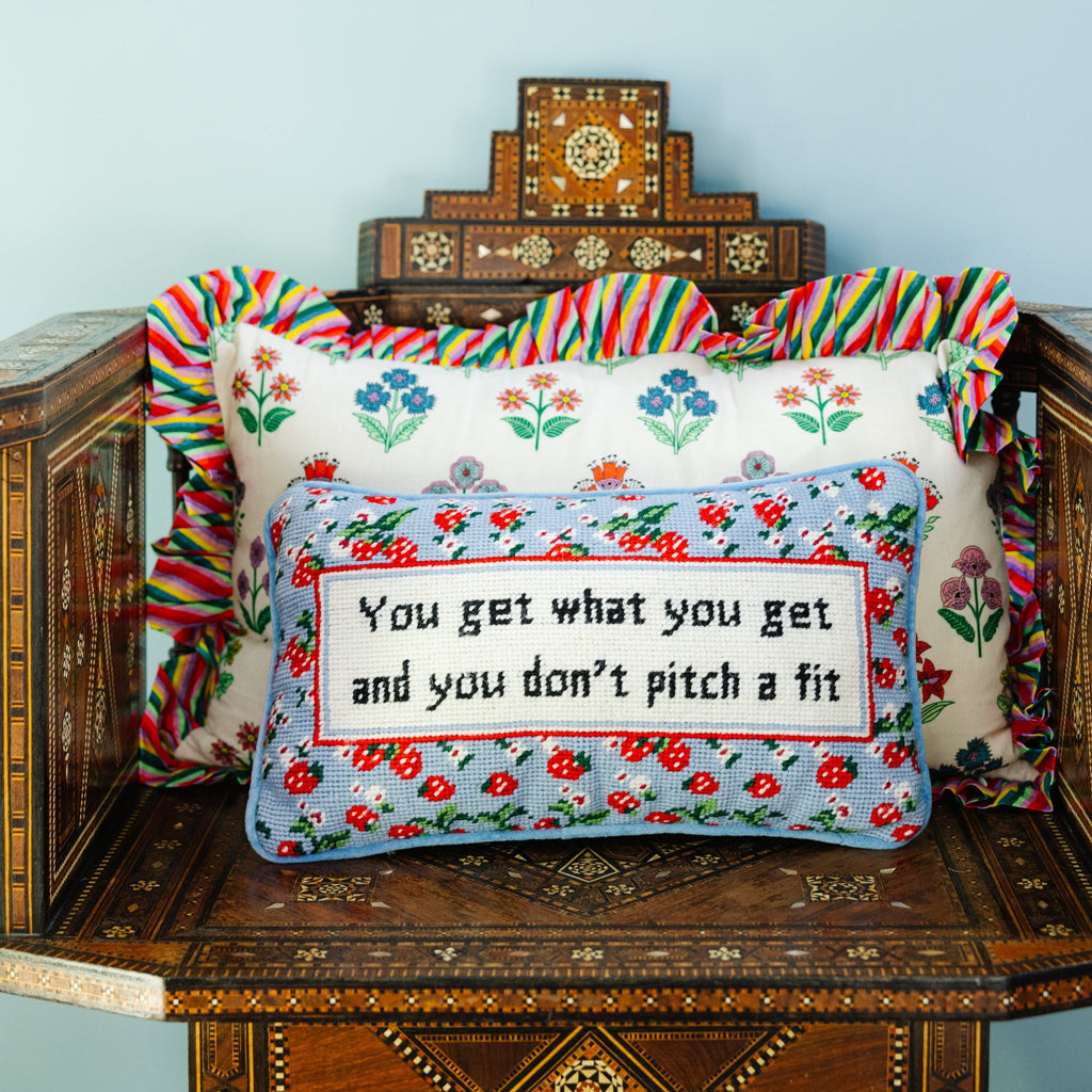 Get What You Get Needlepoint Pillow - Furbish Studio