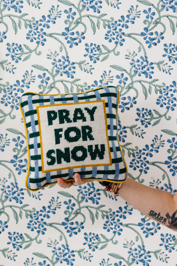 Pray For Snow Needlepoint Pillow - Furbish Studio
