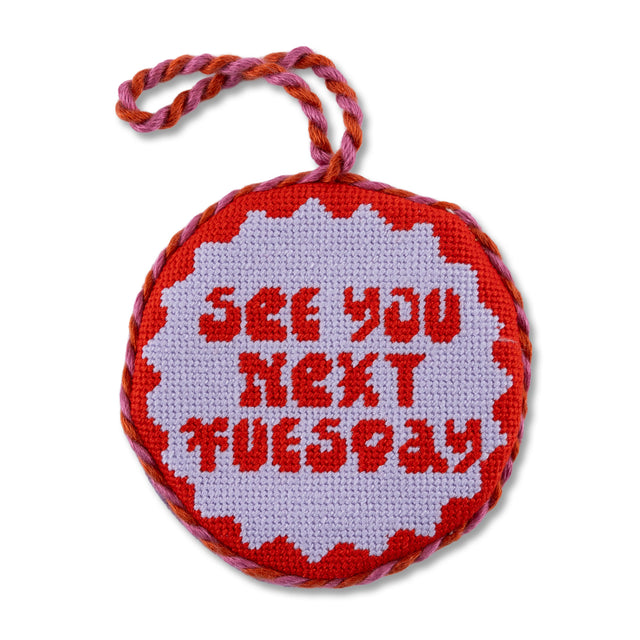 Needlepoint Ornament - Next Tuesday - Furbish Studio