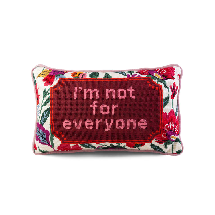 Not For Everyone Needlepoint Pillow - Furbish Studio