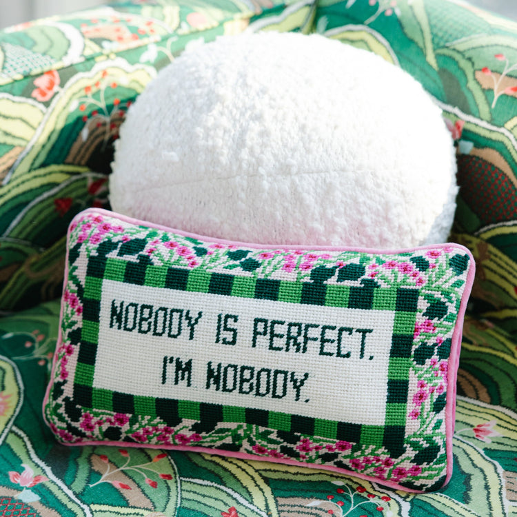 Nobody is Perfect Needlepoint Pillow - Furbish Studio