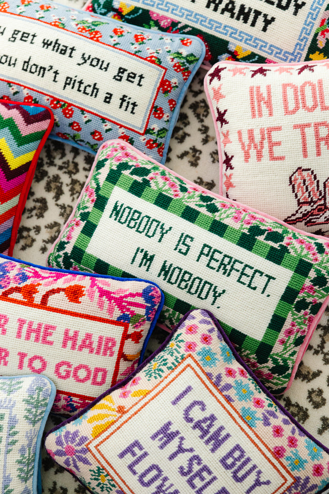 Nobody is Perfect Needlepoint Pillow - Furbish Studio