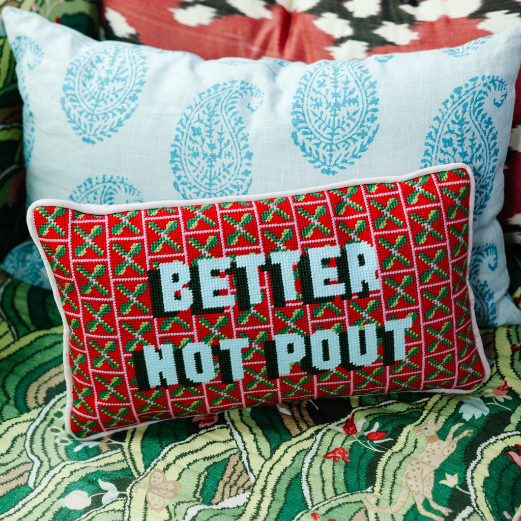 Better Not Pout Needlepoint Pillow - Furbish Studio
