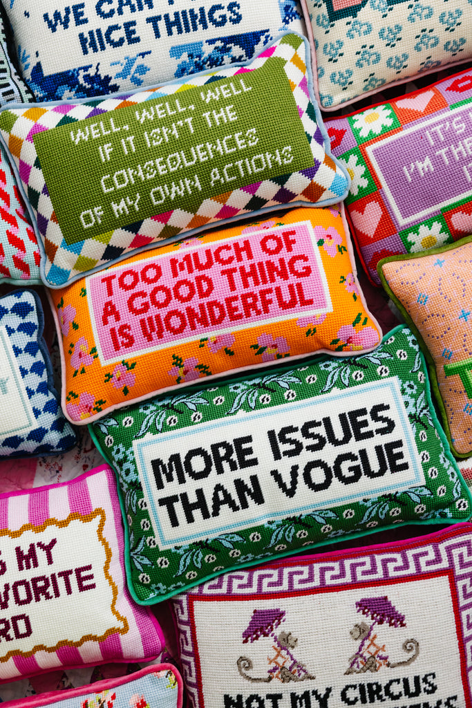 More Issues Needlepoint Pillow - Furbish Studio