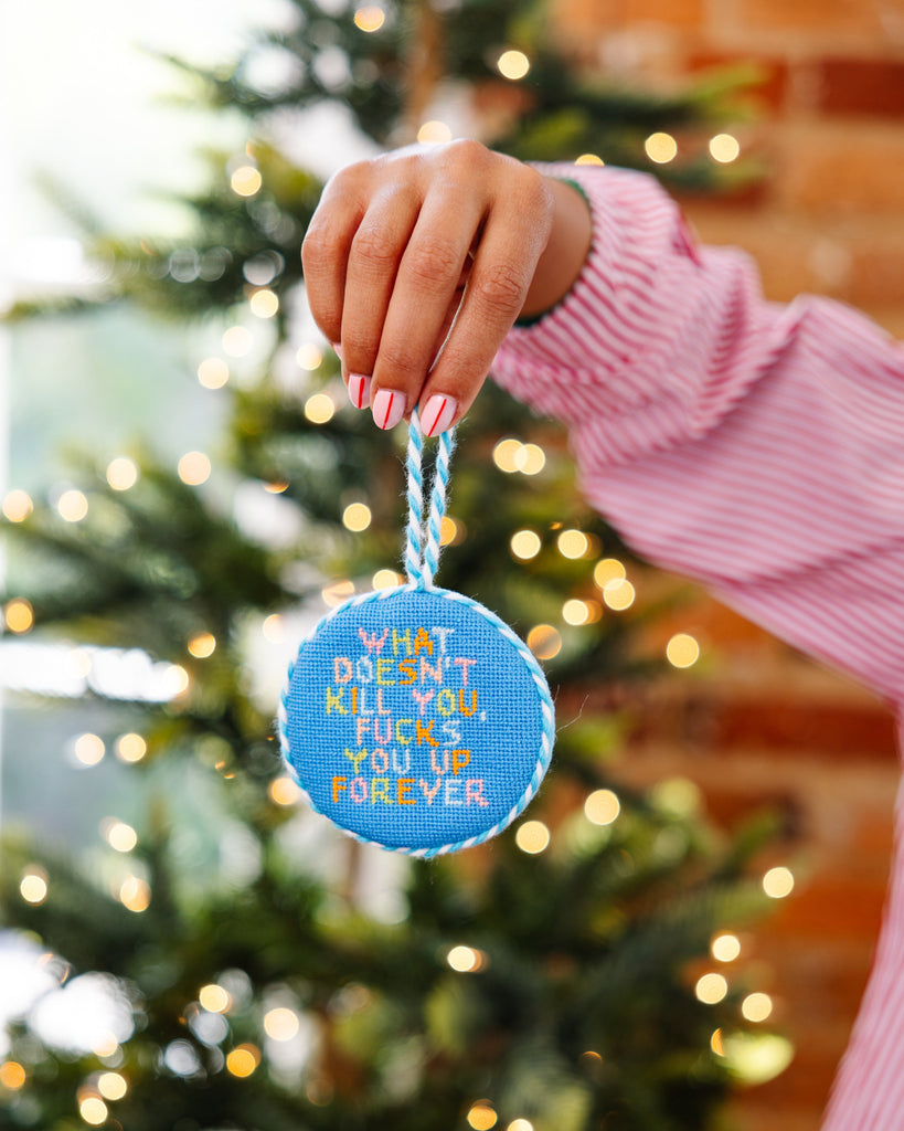 Needlepoint Ornament - Doesn't Kill You - Furbish Studio