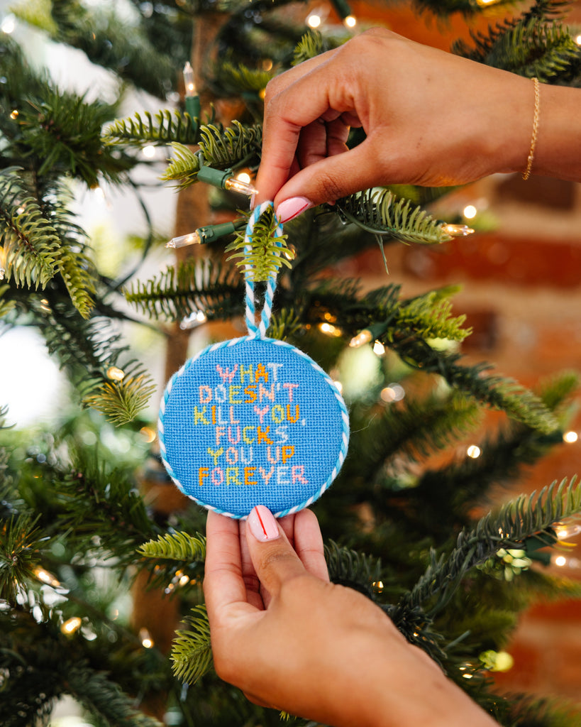 Needlepoint Ornament - Doesn't Kill You - Furbish Studio