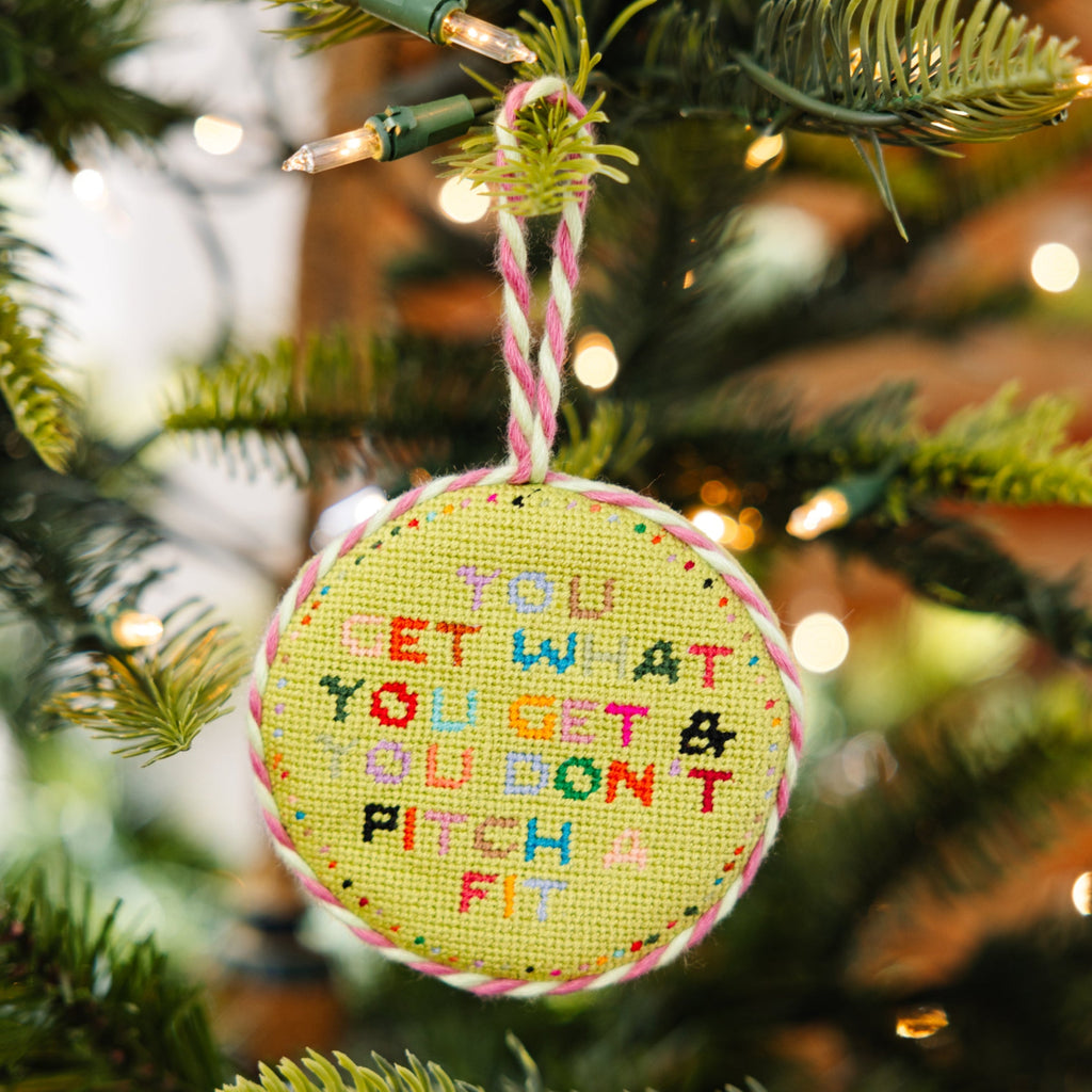 Needlepoint Ornament - Get What You Get - Furbish Studio