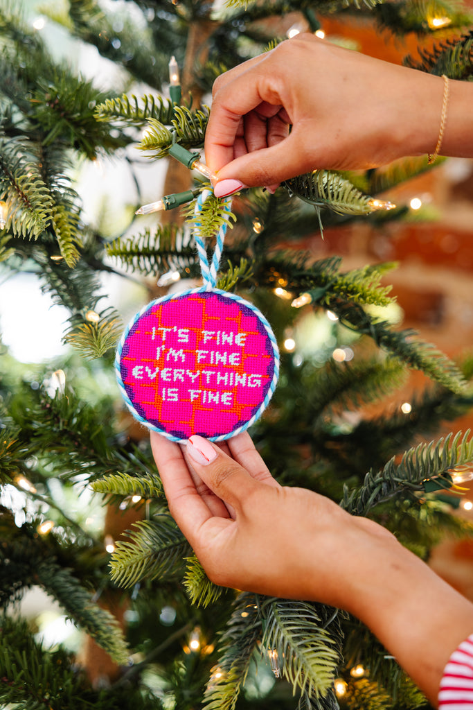 Needlepoint Ornament - Everything's Fine - Furbish Studio