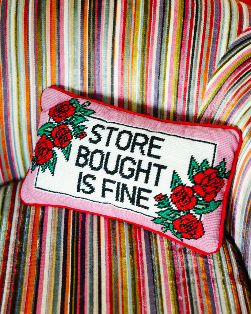 Store Bought is Fine Needlepoint Pillow - Furbish Studio