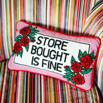 Store Bought is Fine Needlepoint Pillow - Furbish Studio