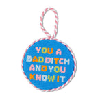 Needlepoint Ornament - Bad Bitch - Furbish Studio