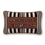 Can I Kick It Needlepoint Pillow - Furbish Studio
