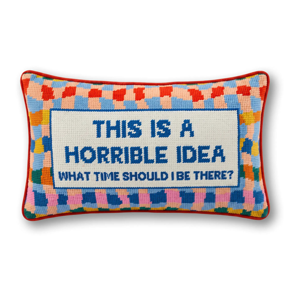 Horrible Idea Needlepoint Pillow - Furbish Studio
