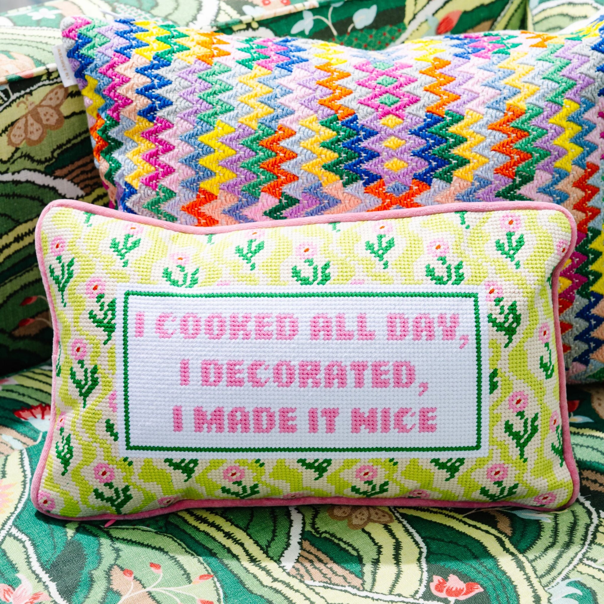 I Cooked All Day, I Decorated, I Made it Nice Needlepoint Pillow