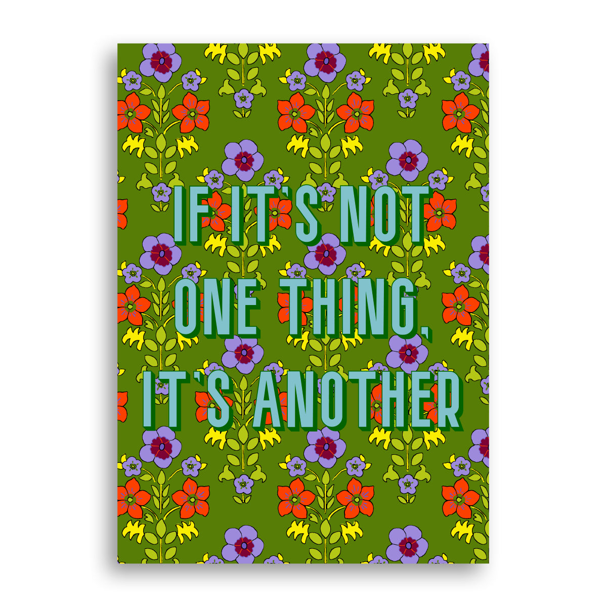 Statement Print Not One Thing