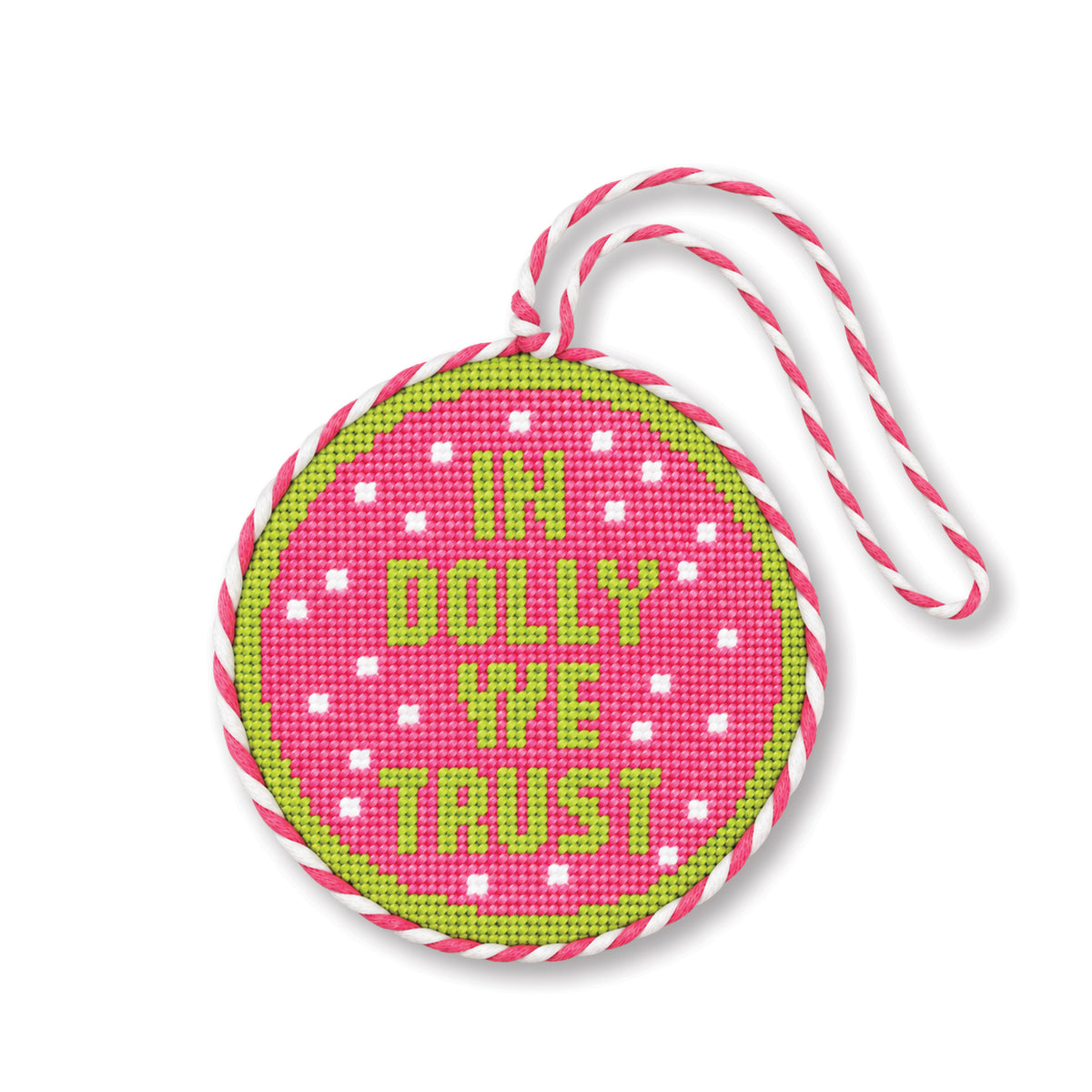 Needlepoint Ornament - In Dolly We Trust