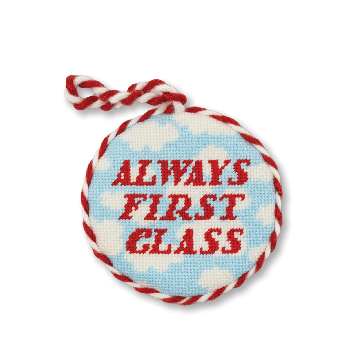 Needlepoint Ornament - Always First Class