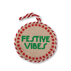 Needlepoint Ornament - Festive Vibes