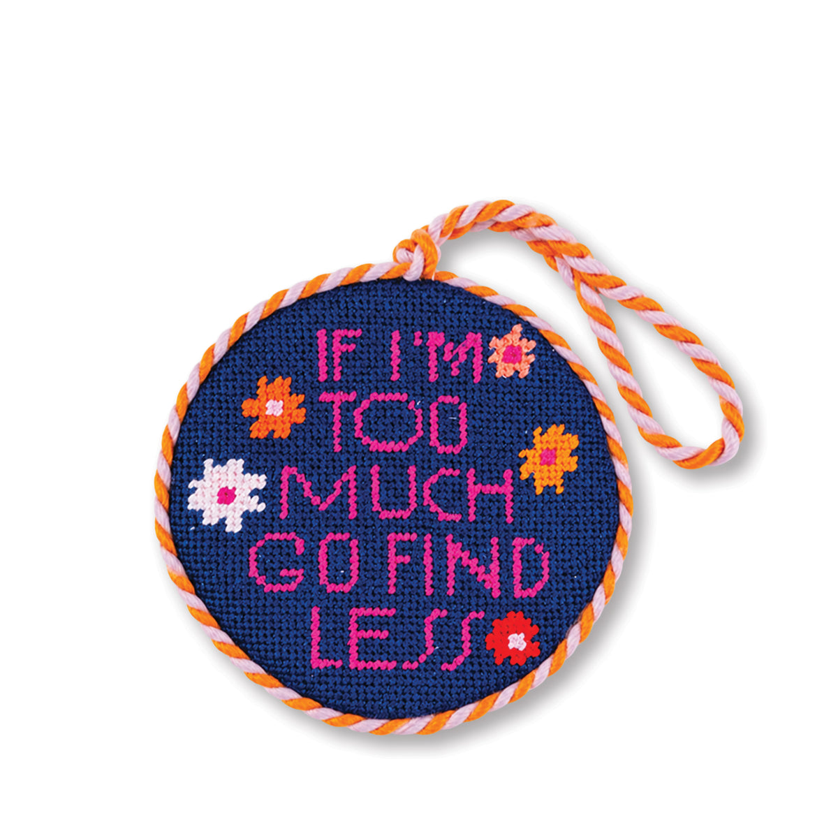 Needlepoint Ornament - Go Find Less