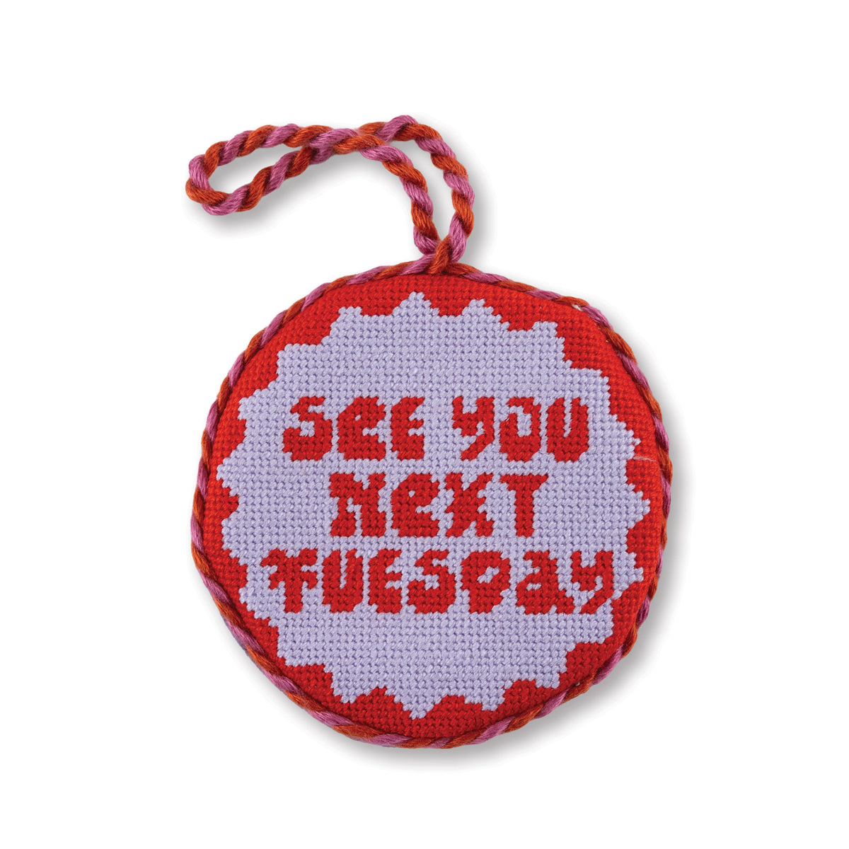 Needlepoint Ornament - Next Tuesday