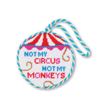 Needlepoint Ornament - Not My Circus