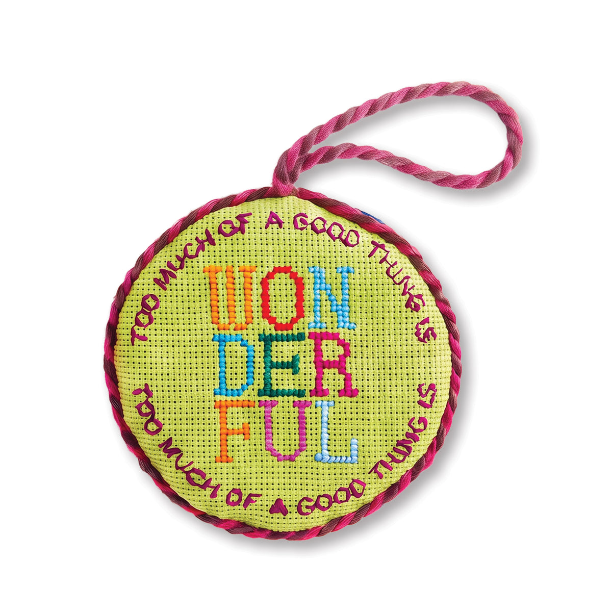 Needlepoint Ornament - Too Much - Furbish Studio