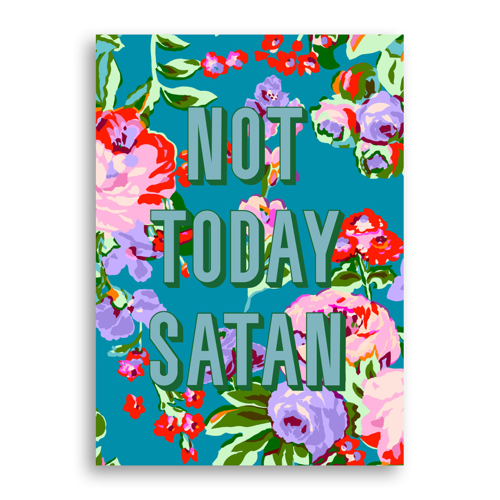 Bold Print - Not Today Satan - Furbish Studio