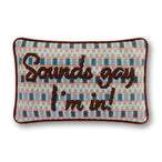 Sounds Gay Needlepoint Pillow - Furbish Studio