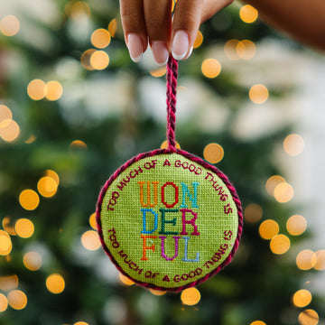 Needlepoint Ornament - Too Much - Furbish Studio