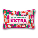 Tis the Extra Season Needlepoint Pillow - Furbish Studio