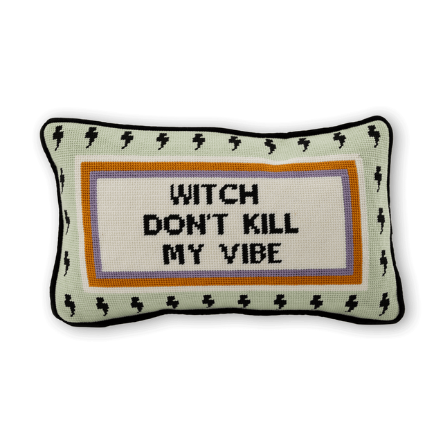 Witch Don't Kill My Vibe Needlepoint Pillow - Furbish Studio