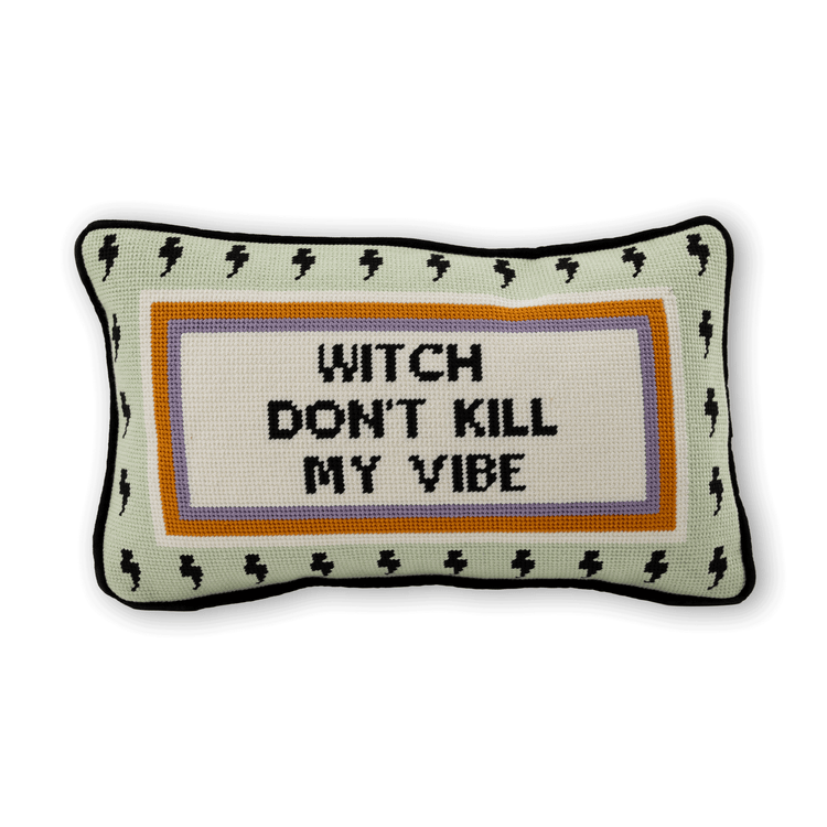 Witch Don't Kill My Vibe Needlepoint Pillow - Furbish Studio