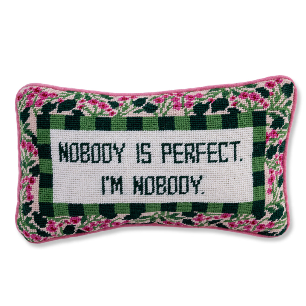 Nobody is Perfect Needlepoint Pillow - Furbish Studio