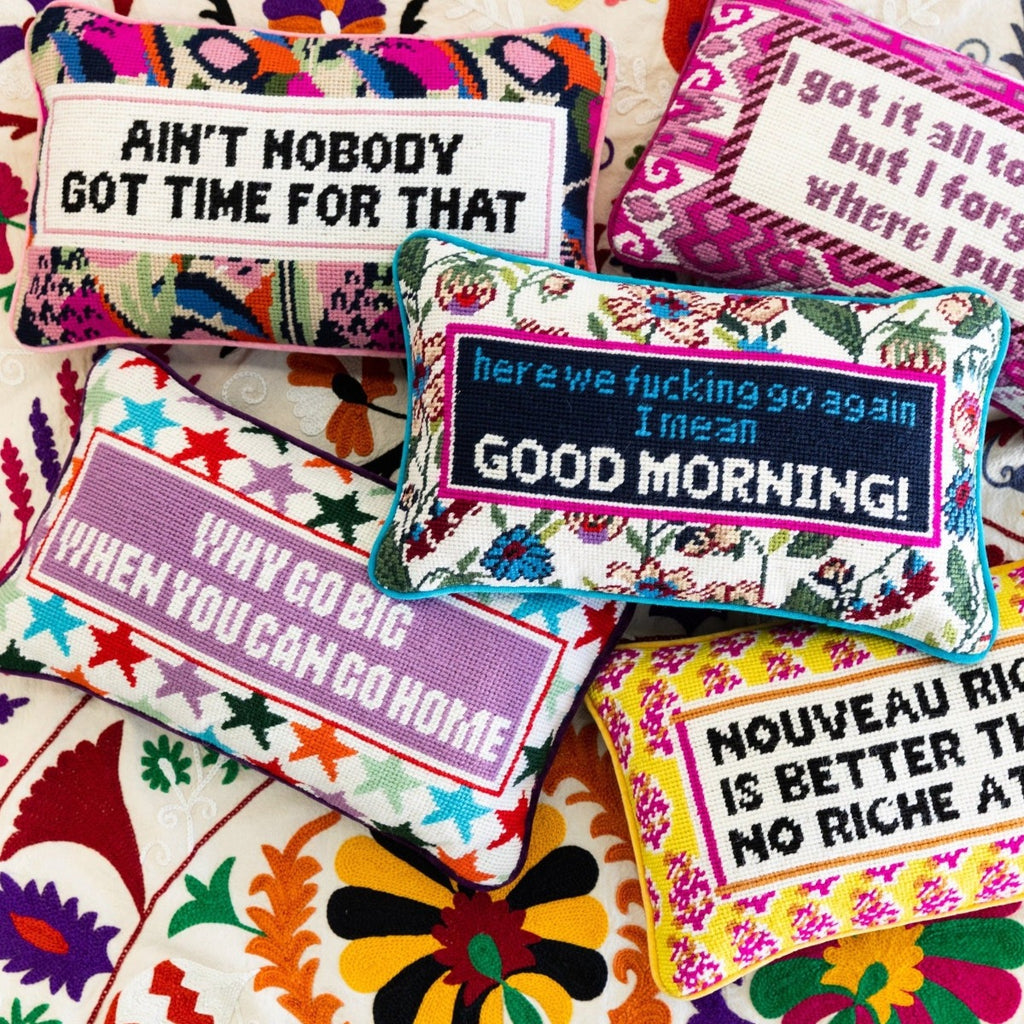 Ain't Nobody Needlepoint Pillow - Furbish Studio, 5 needlepoint pillows including the luxe light pink velvet chic hand needlepoint pillow with a "Ain't nobody got time for that" saying in front