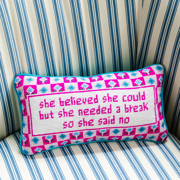 She Needed a Break Needlepoint Pillow - Furbish Studio