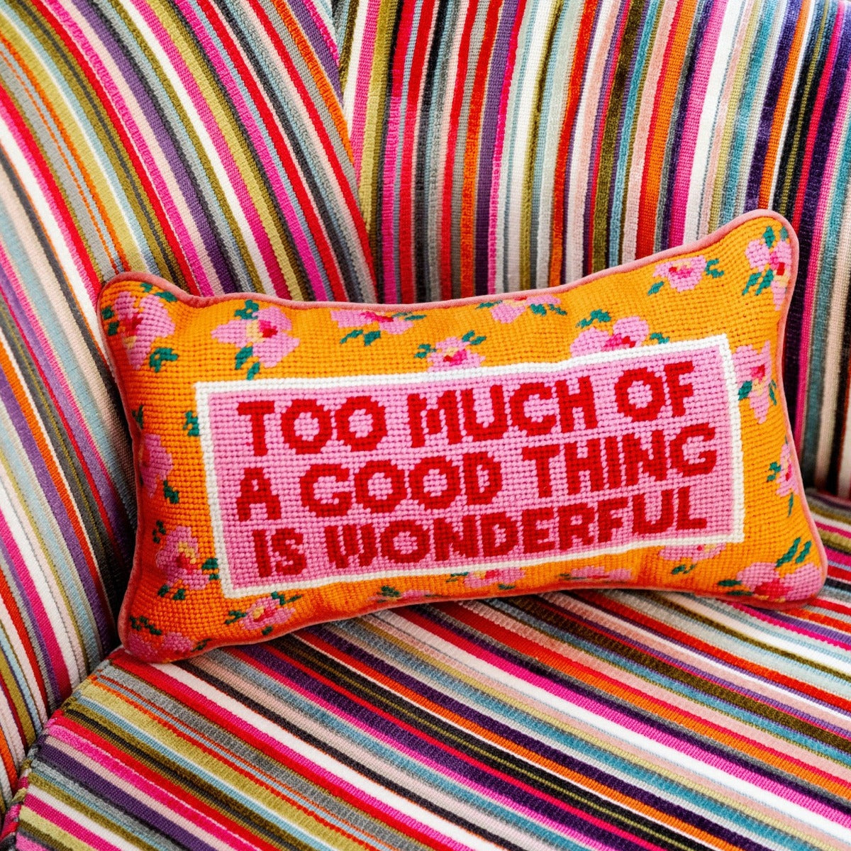 Needlepoint Pillow - Too Much of a Good Thing