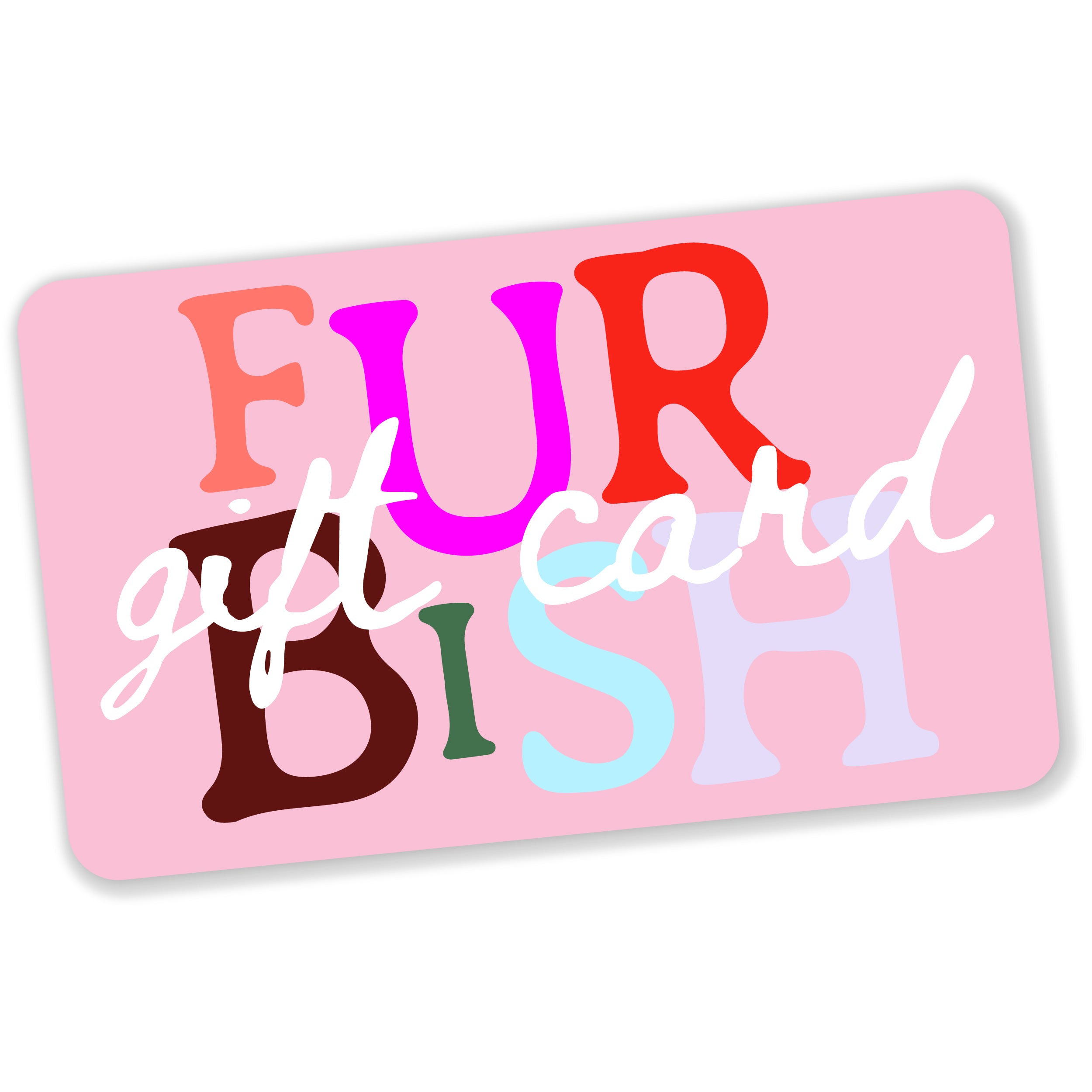 Furbish Studio Gift Card