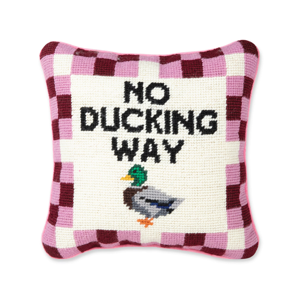 No Ducking Way Needlepoint Pillow - Furbish Studio