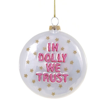 Furbish - In Dolly We Trust Ornamen